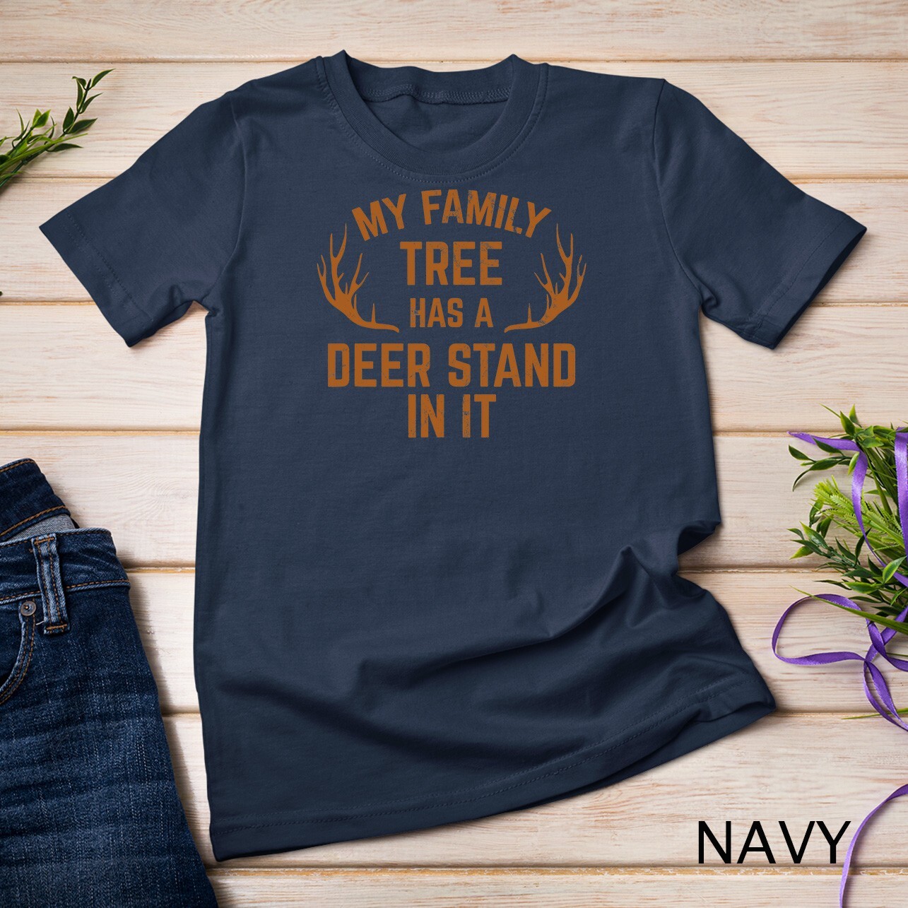 My Family Tree Has A Deer Stand In It Hunting Tshirt Unisex T-shirt gallery