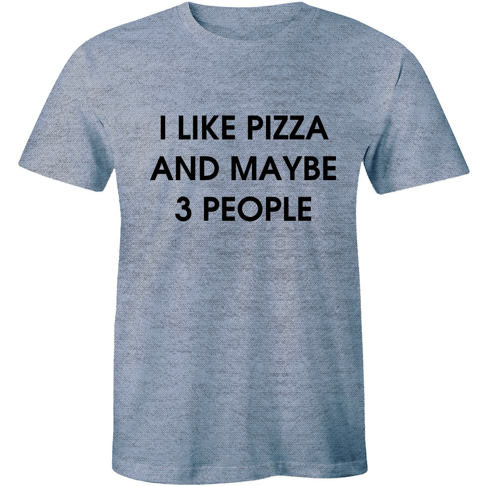 I Like Pizza And Maybe 3 People – Cheesy Pizza Food Trendy Men’s T-shirt Gift