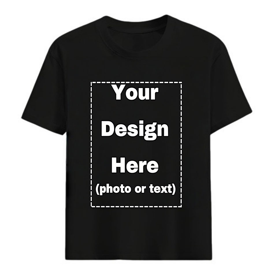 Print Your Photo Text Logo DIY Custom Cotton Tee Personalized Unisex Soft Top