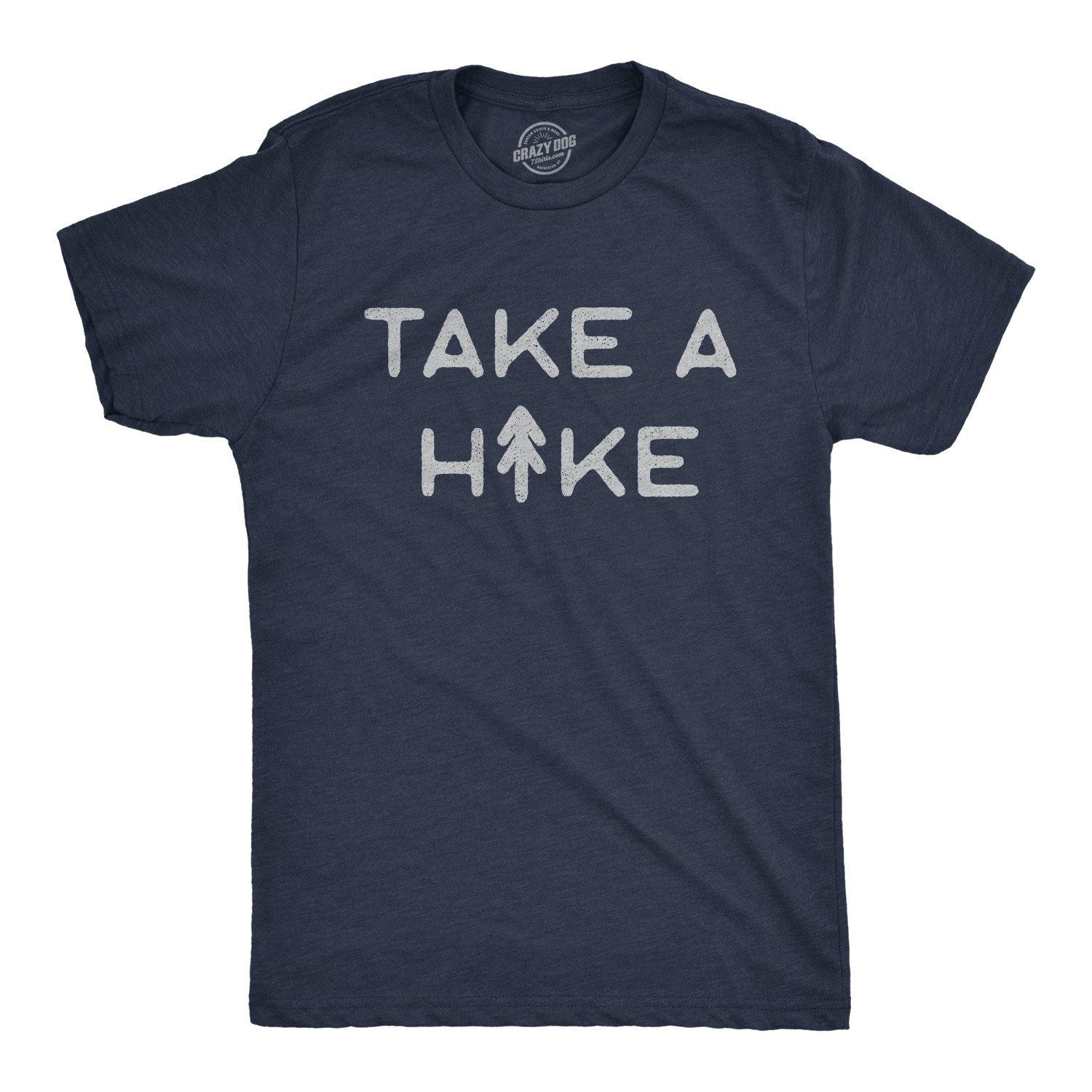 Mens Take A Hike T Shirt Funny Outdoor Adventure Camping Graphic Tee