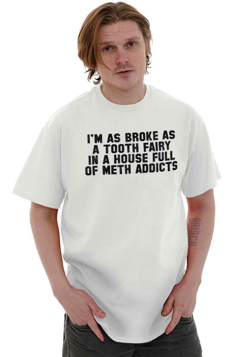 Broke Tooth Fairy Funny Sarcastic Novelty Adult Short Sleeve Crewneck Tee gallery