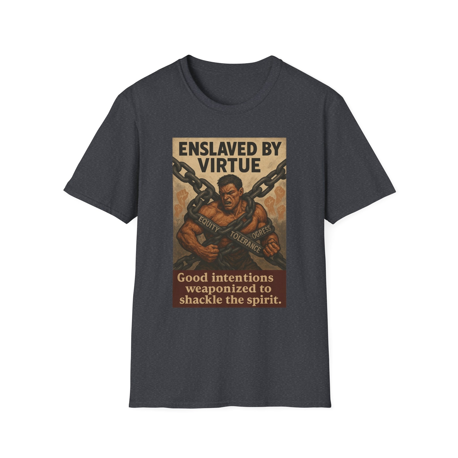 Enslaved By Virtue Shirt, Anti-Marxist American Pride Tee, Red Pill Apparel, USA