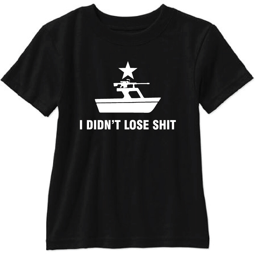 I Didn't Lose Sh*t T Shirt AR15 M16 1911 M9 M14 2nd Boating Accident gallery
