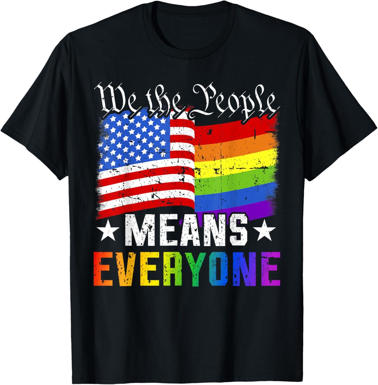 US Pride LGBTQ We The People Means Everyone Unisex T-Shirt