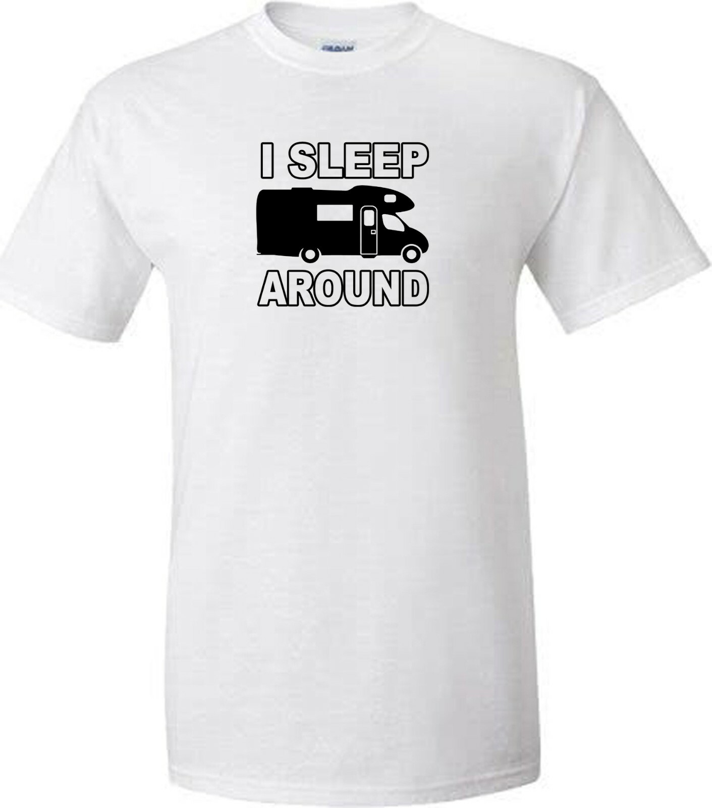 motorhome t shirt i sleep around