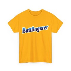 Buttfingerer Meme Funny Hilarious Buttfingerer Nuts T-Shirt