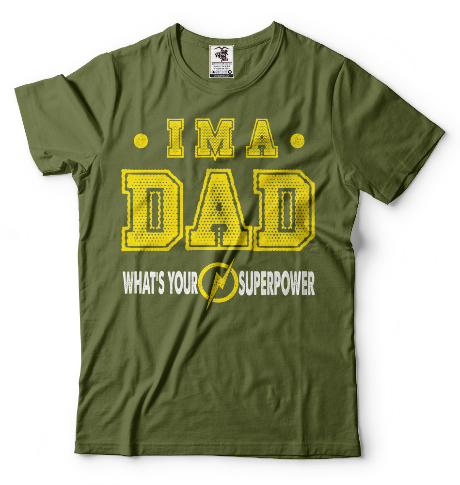 Dad Superpower shirt Father tee shirt Funny mens shirt Best Mens tee shirt gallery