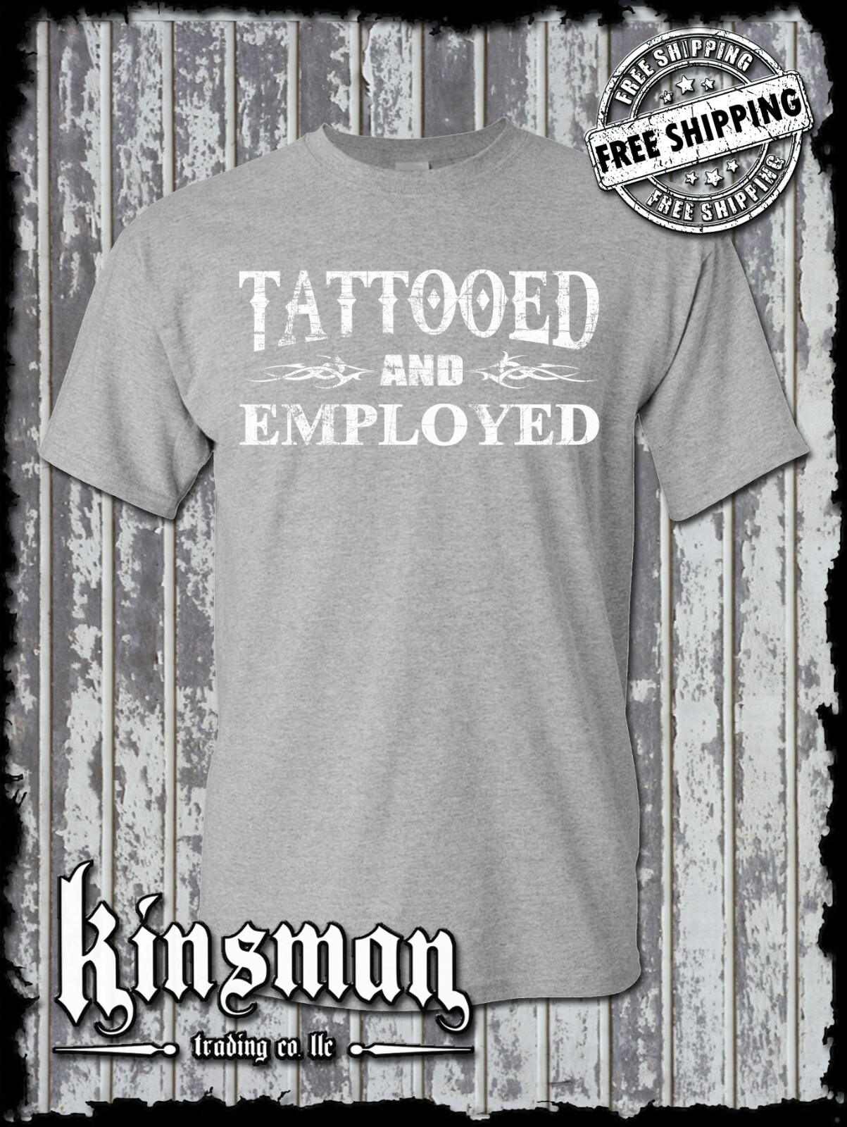 Tattooed And Employed T-Shirt -Funny Work Humor Body Art Free Speech College Tee gallery