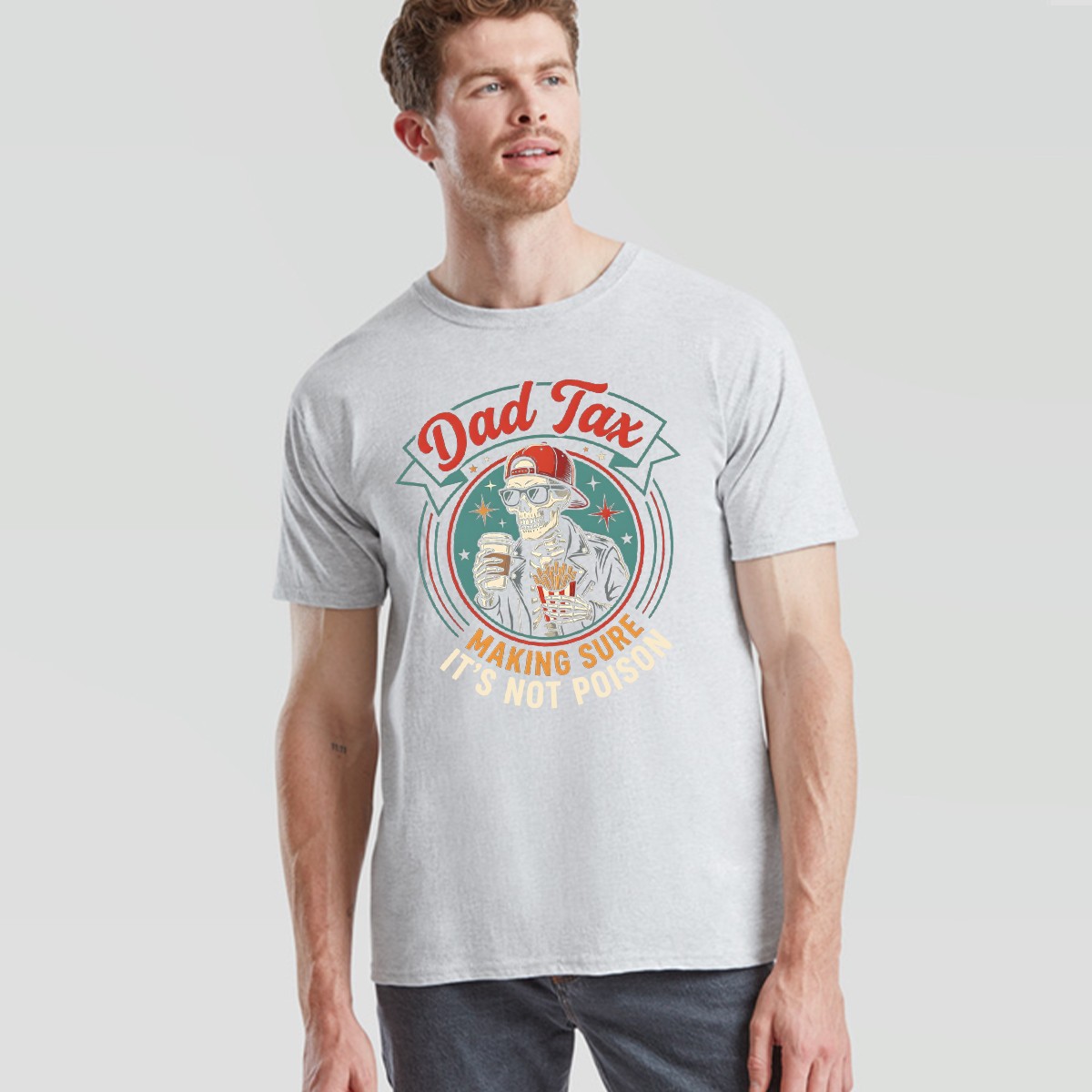 Dad Tax Making Sure Mens T Shirt It's Not Poison Funny Fathers Day Tee gallery