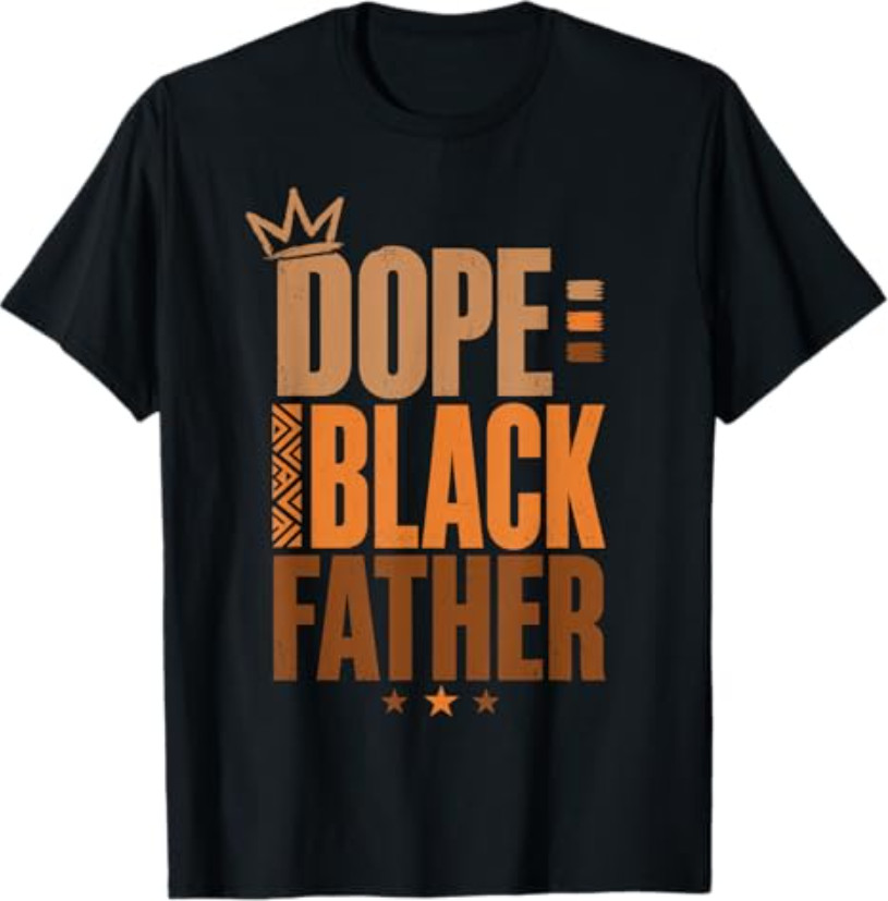 Fathers Day Dope Black Father African American Pride Dad Men T-Shirt gallery