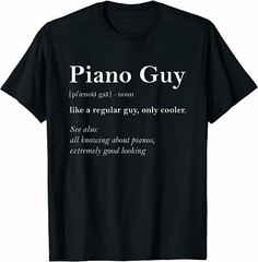 NEW/Piano Guy Definition Funny Boy Piano Gift Piano Player T-Shirt