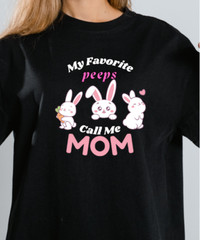 CALL ME MOM EASTER Gildan Soft Custom-Made Made T Shirt ANY SIZE Black Universal