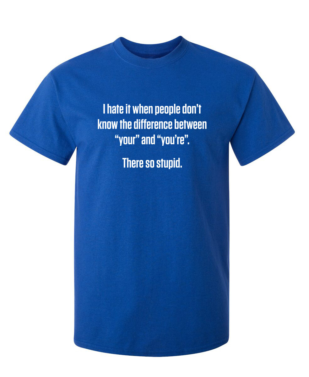 Don't Know the Difference Sarcastic Humor Super Soft Ring Spun Funny T Shirt gallery
