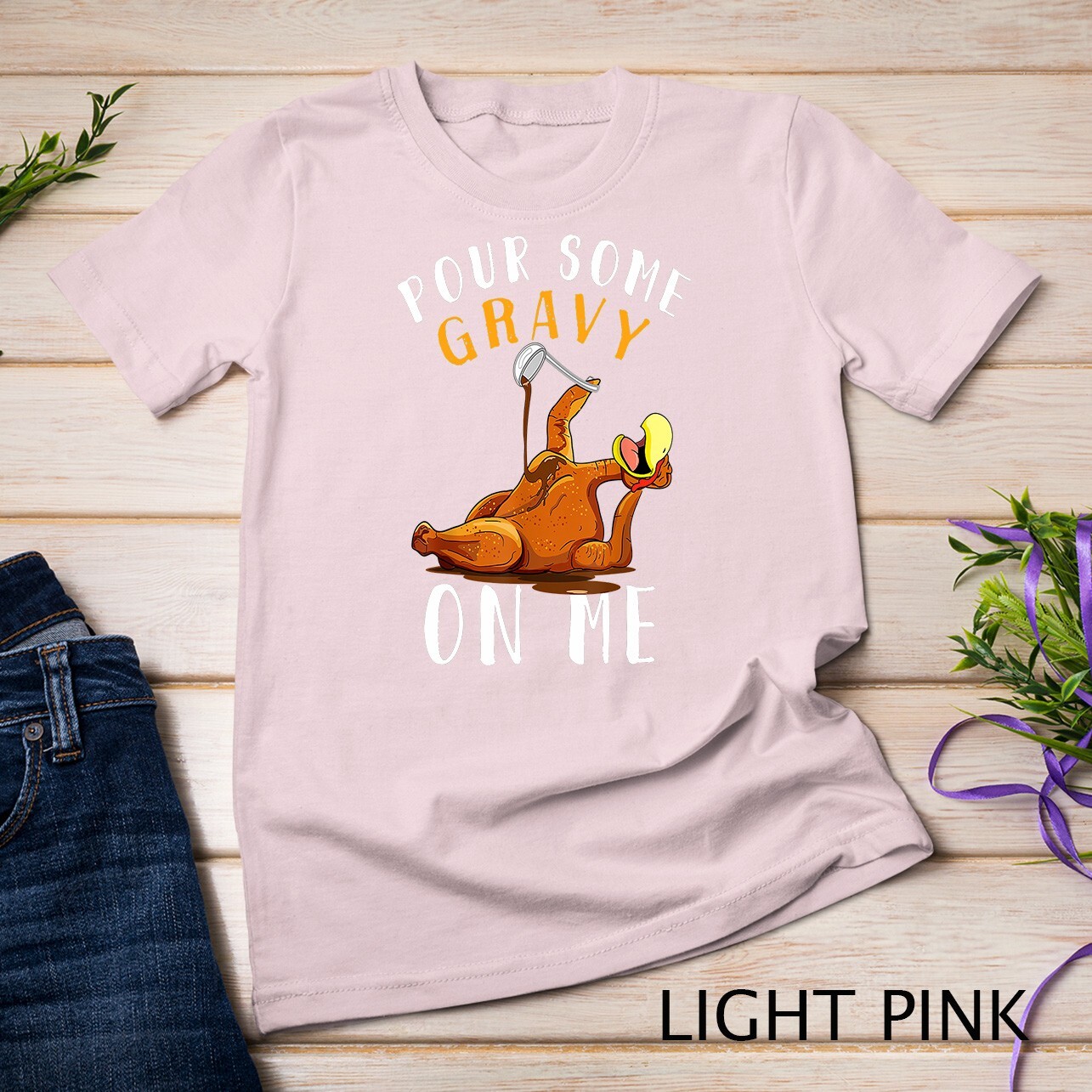 Pour Some Gravy on Me tShirt Happy Turkey Day Thanksgiving Unisex T-shirt gallery
