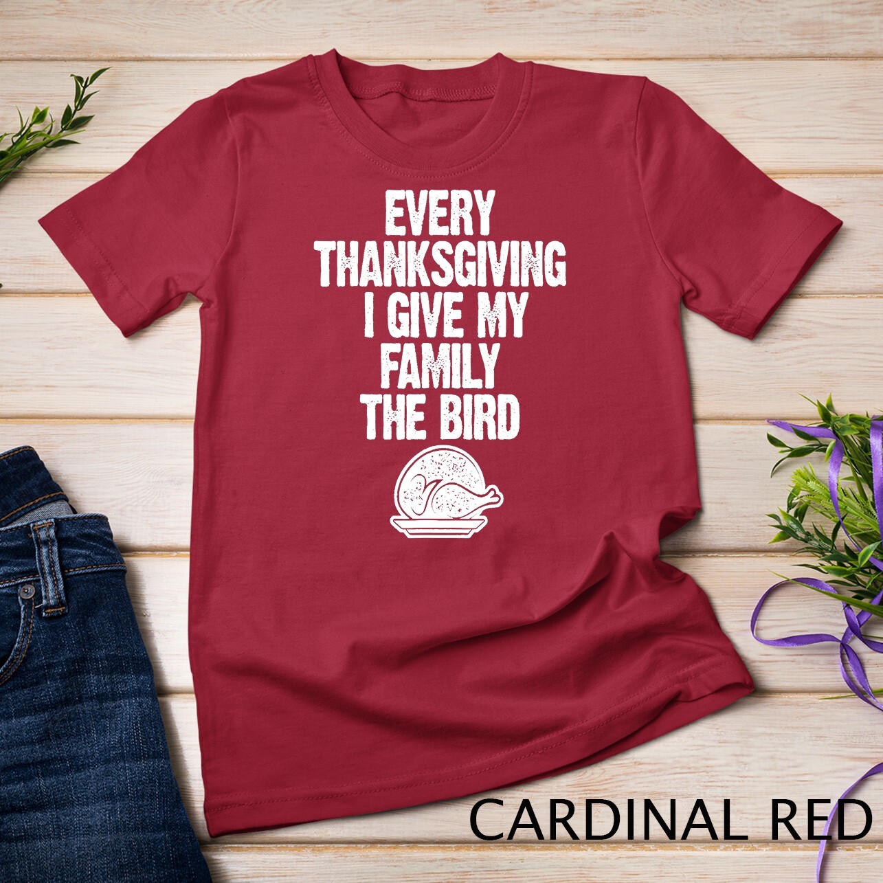 Funny Every Thanksgiving I Give My Family The Bird Adult Unisex T-shirt gallery