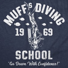 Mens Funny T Shirts Muffs Diving School Sarcastic Graphic Novelty Joke Tee For