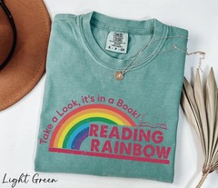 Comfort Colors® Take a Look It’s in a Book Shirt, Reading Rainbow Shirt, Book Lo