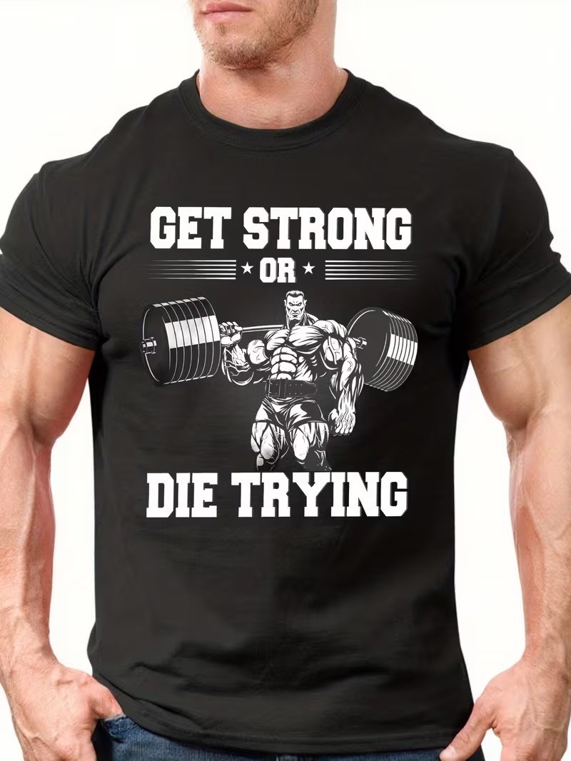 Men’S & Women’S Gym T-Shirt – Heavy Duty Weightlifting Graphic Tee – Get Strong