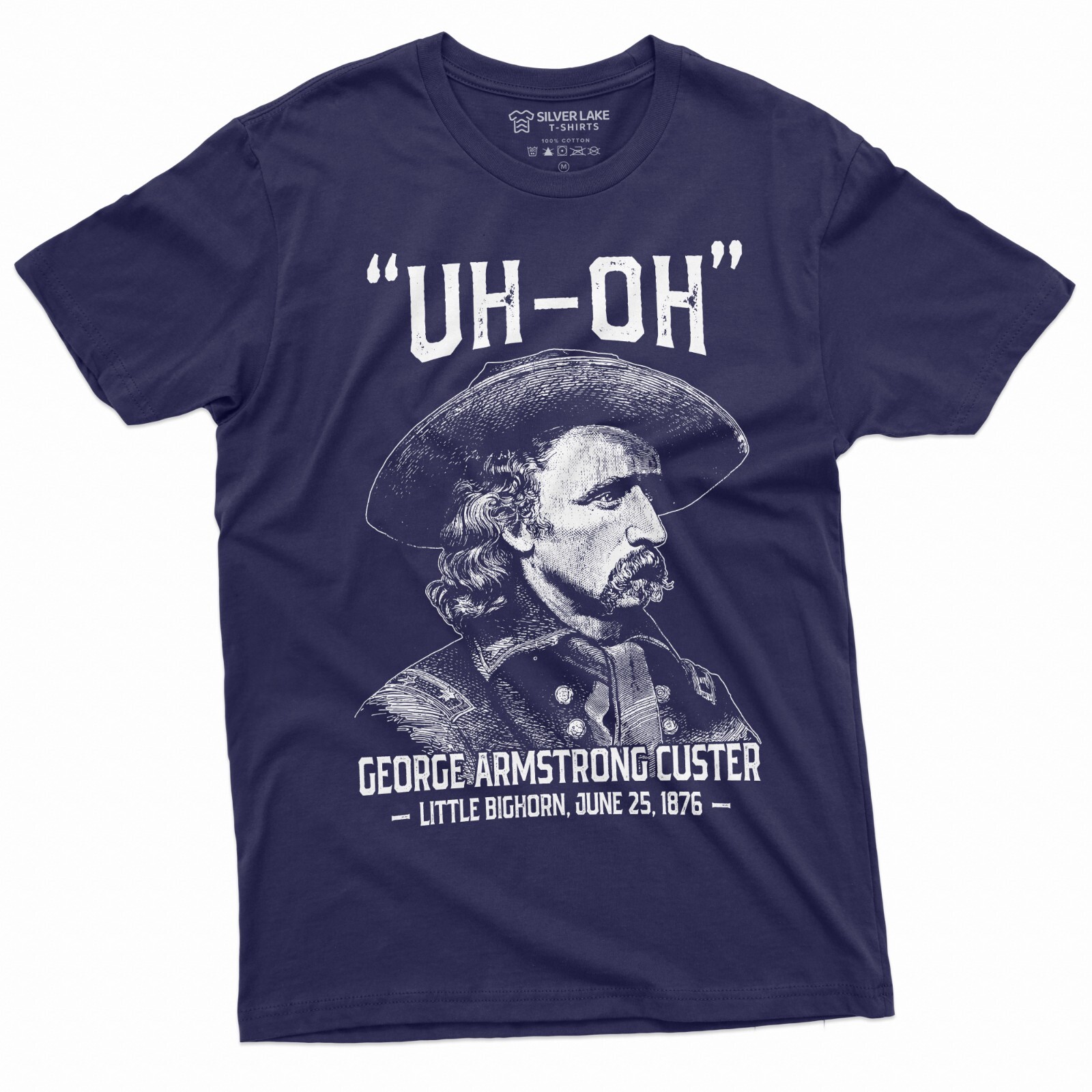 Men's US history Funny T-shirt Uh-oh george armstrong custer little bighorn Tee gallery