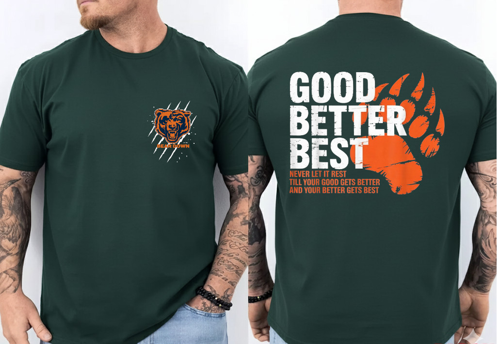 Good Better Best Never Let It Rest Motivation Bear 2-Sided T-Shirt, Size S-5XL gallery
