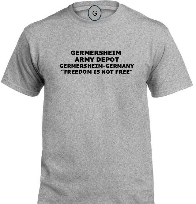GRAFENWOHR TRAINING AREA* GERMANY* FREEDOM* INDIVIDUAL BASE PT SHIRT gallery
