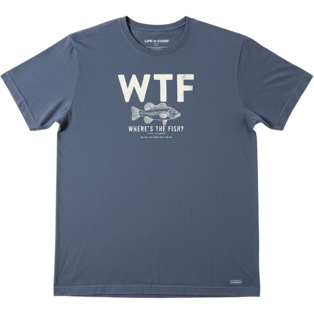 Life is Good Graphic Tee Sz XL WTF Where’s The Fish Blue Crusher Fishing Shirt