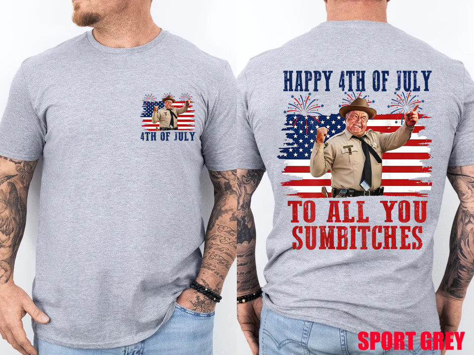 2 Sides Happy 4th of July to All You Sumbitches Patriotic Funny T-Shirt gallery