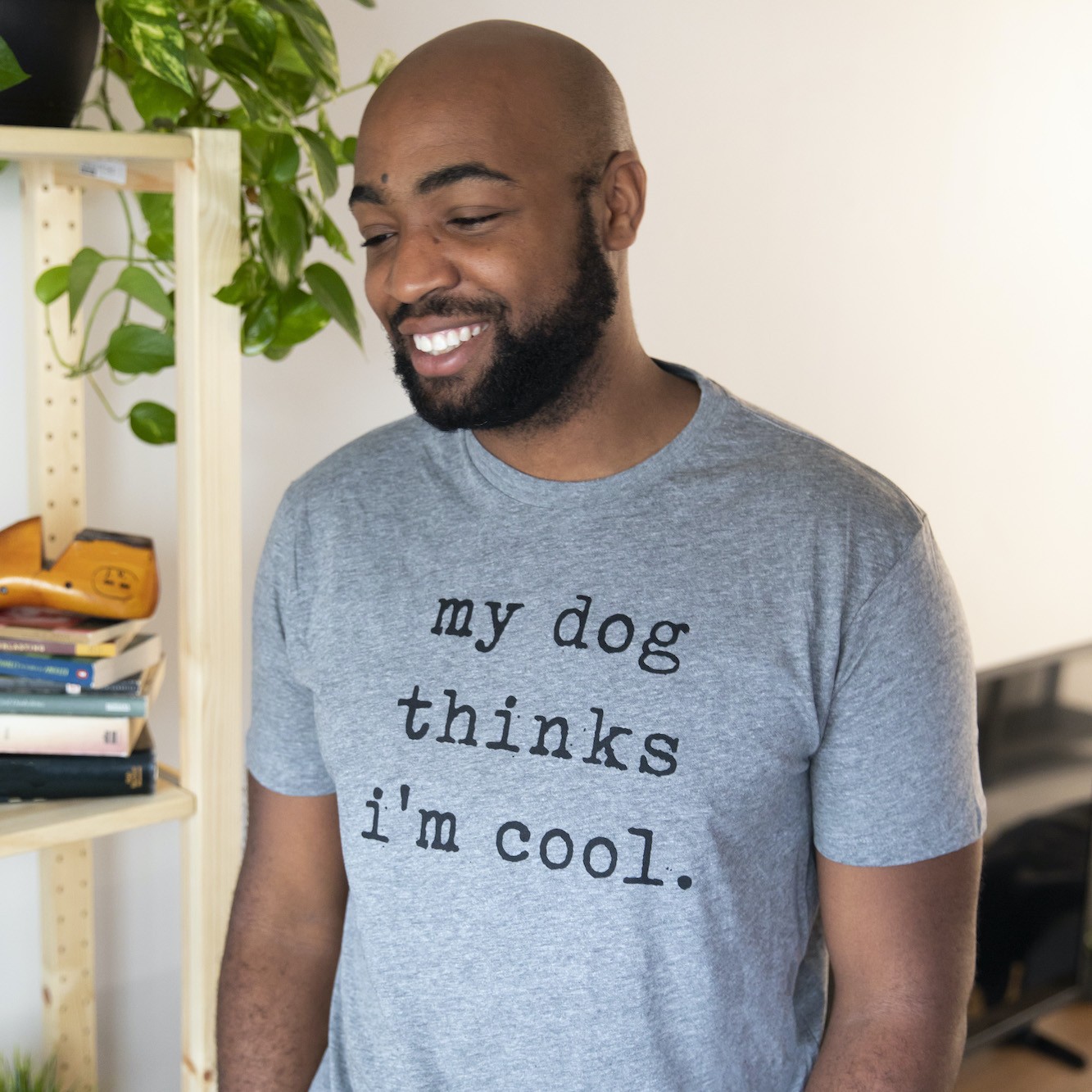 Mens My Dog Thinks Im Cool T shirt Funny Sarcastic Humor Novelty Puppy Tee gallery