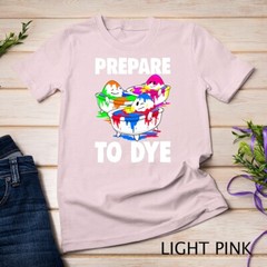 Easter Teeshirt Men Prepare To Dye TShirt Easter Day T-Shirt Unisex T-shirt