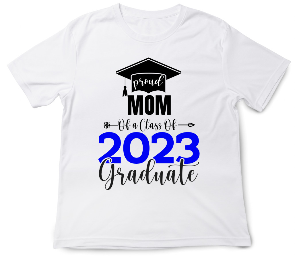 Proud Mom of a 2023 Graduate Unisex T-Shirt Choose Color and Size