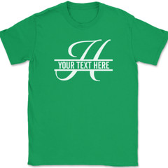 Letter H Monogram Your Text Here Custom T-Shirt Personalize Family Tee