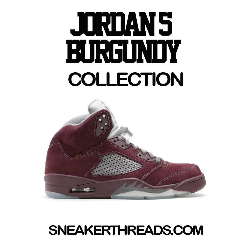 Tees To Match Jordan 5 Burgundy Sneakers - Fresh & Klean Shirt gallery