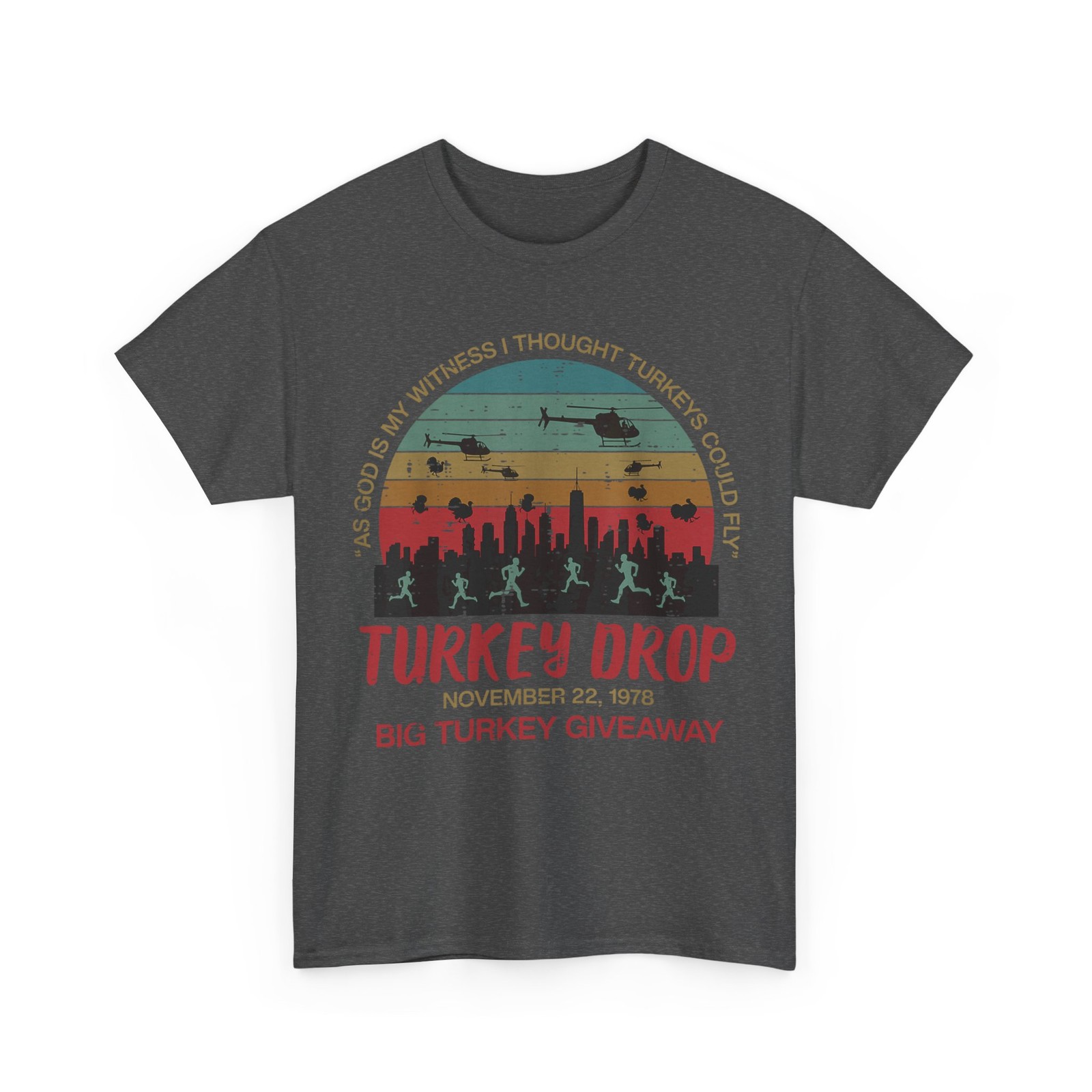 Turkey Drop November 22 1978 Funny Thanksgiving Men Women T-Shirt