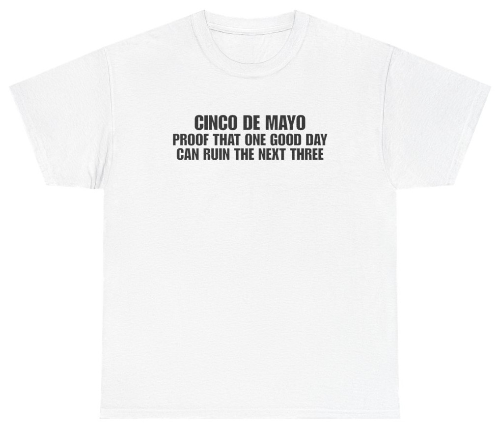 Funny Cinco De Mayo Hangover Tee | Unethical Threads gallery