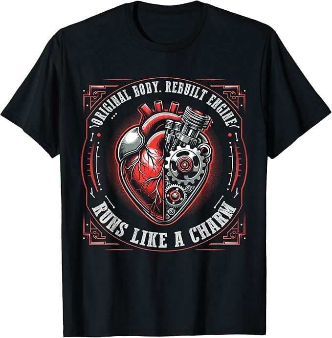 Open Heart Surgery Original Body Rebuilt Engine T-Shirt Size S-4XL