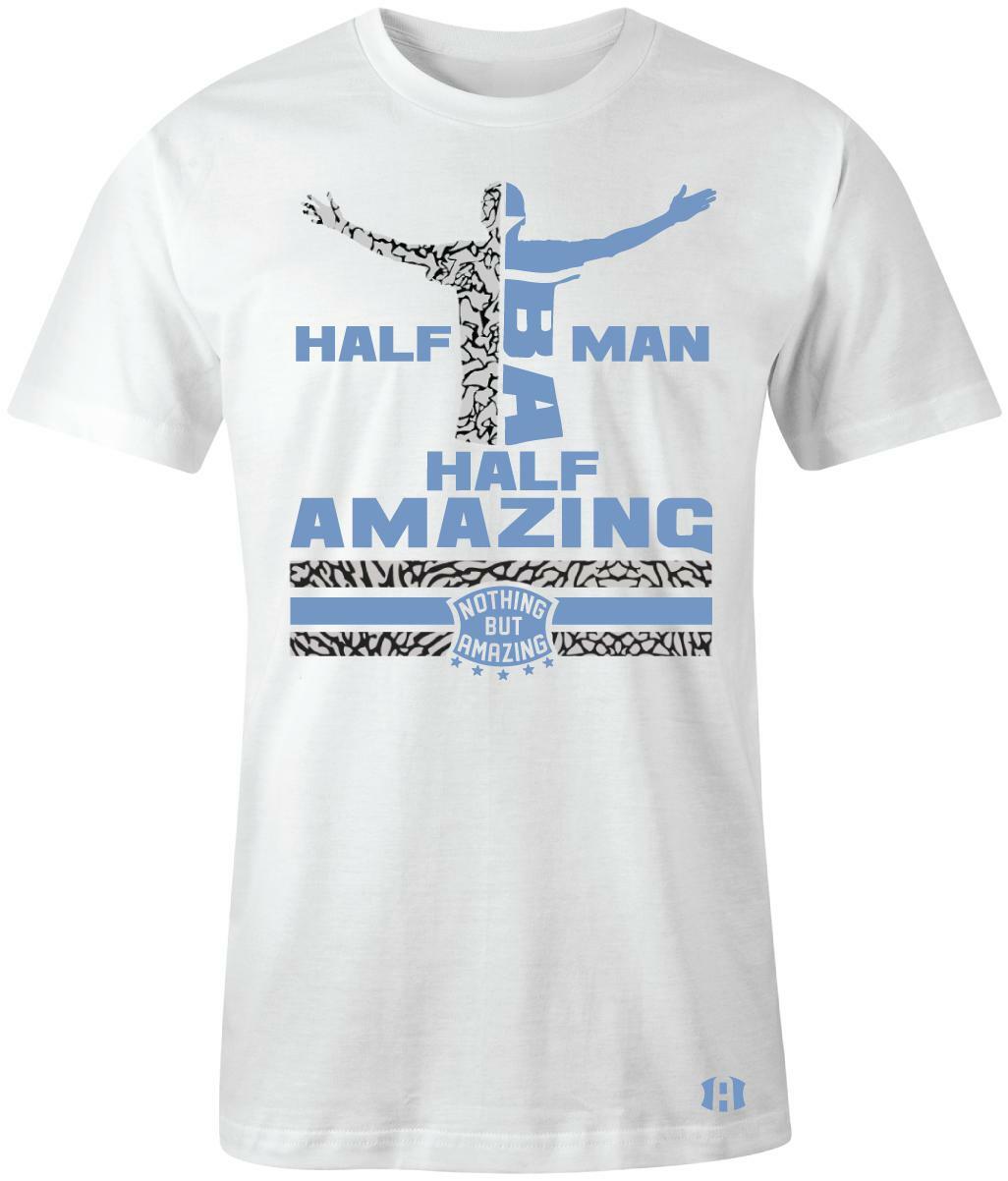 “HALF MAN HALF AMAZING” T-Shirt to Match Retro 3 “UNC” 3’s
