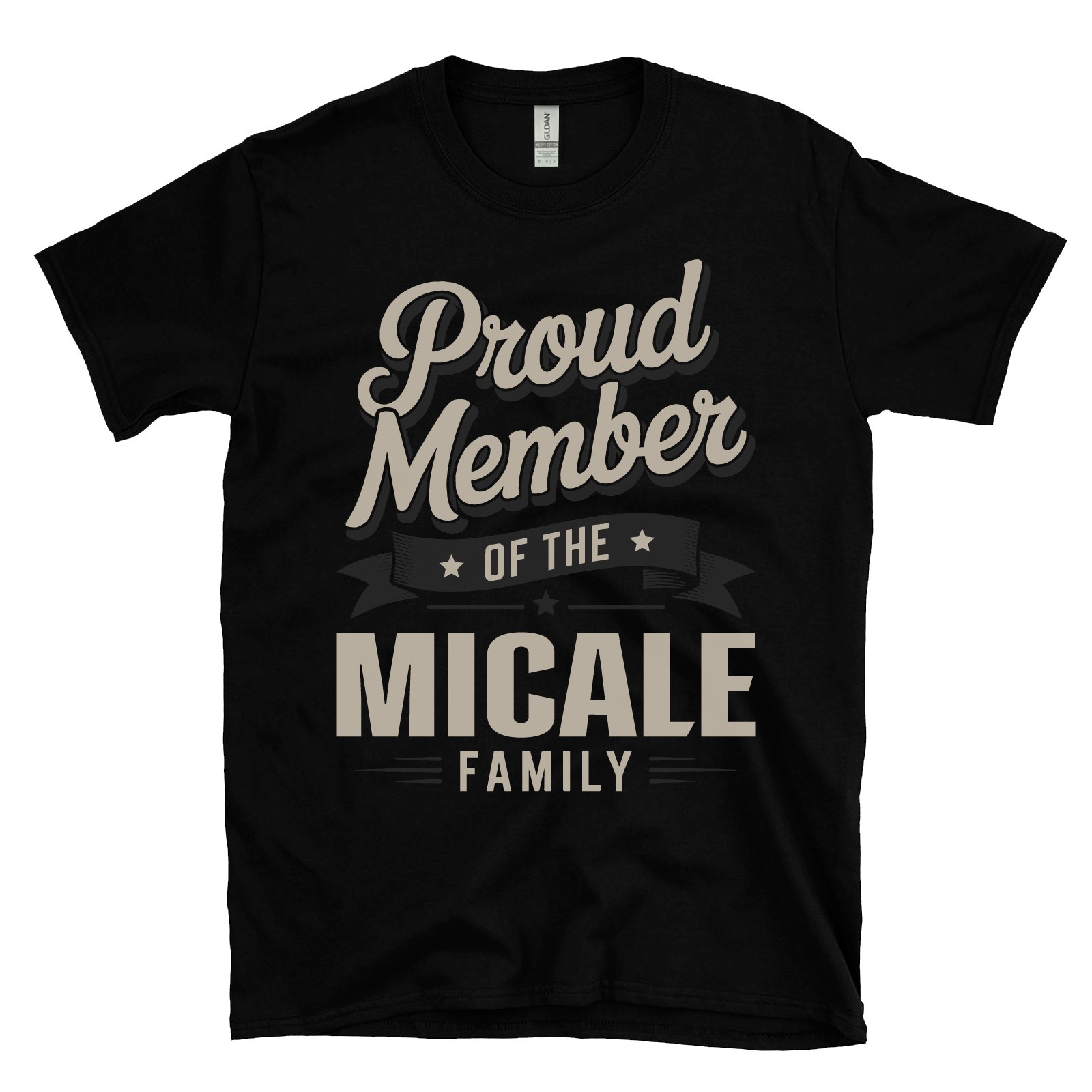 PROUD MEMBER OF THE MICALE FAMILY T-SHIRT surname last name heritage ancestry