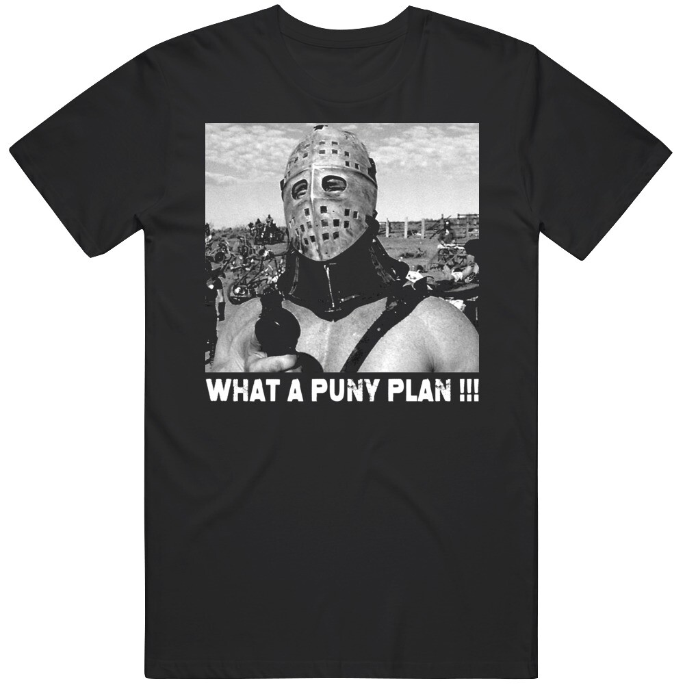 Mad Max The Great Humungus What A Puny Plan Retro 80s Movie T Shirt gallery