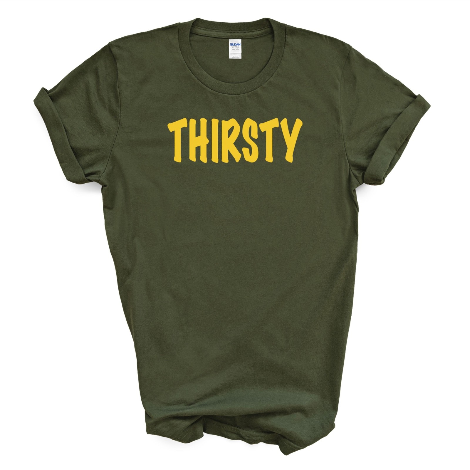 THIRSTY T Shirt gallery