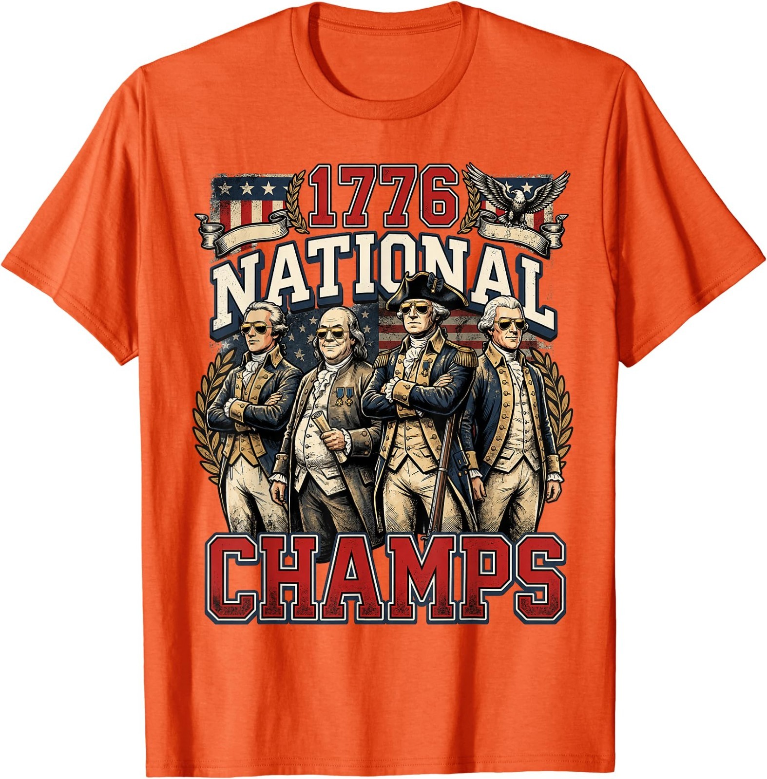 1776 National Champs Funny Patriotic America Founding Father T-Shirt gallery