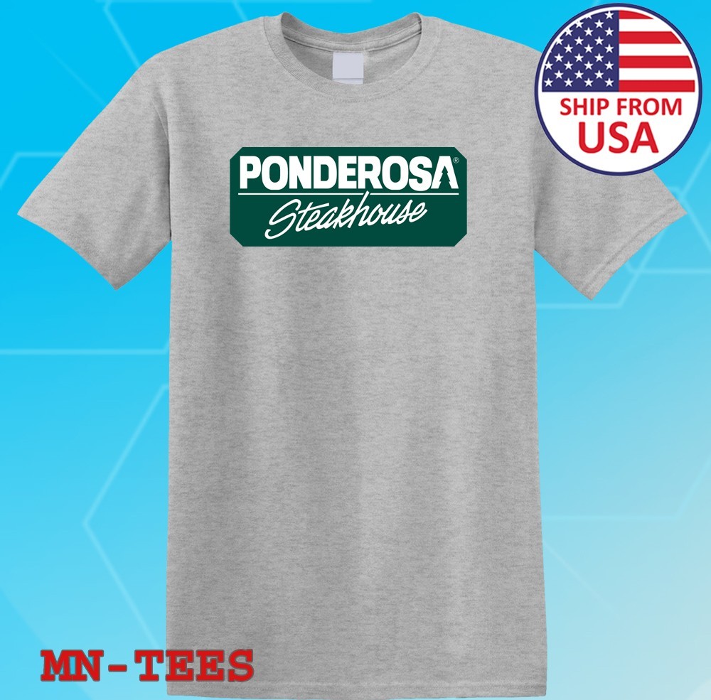 Ponderosa Steakhouse Grey Size S-5XL