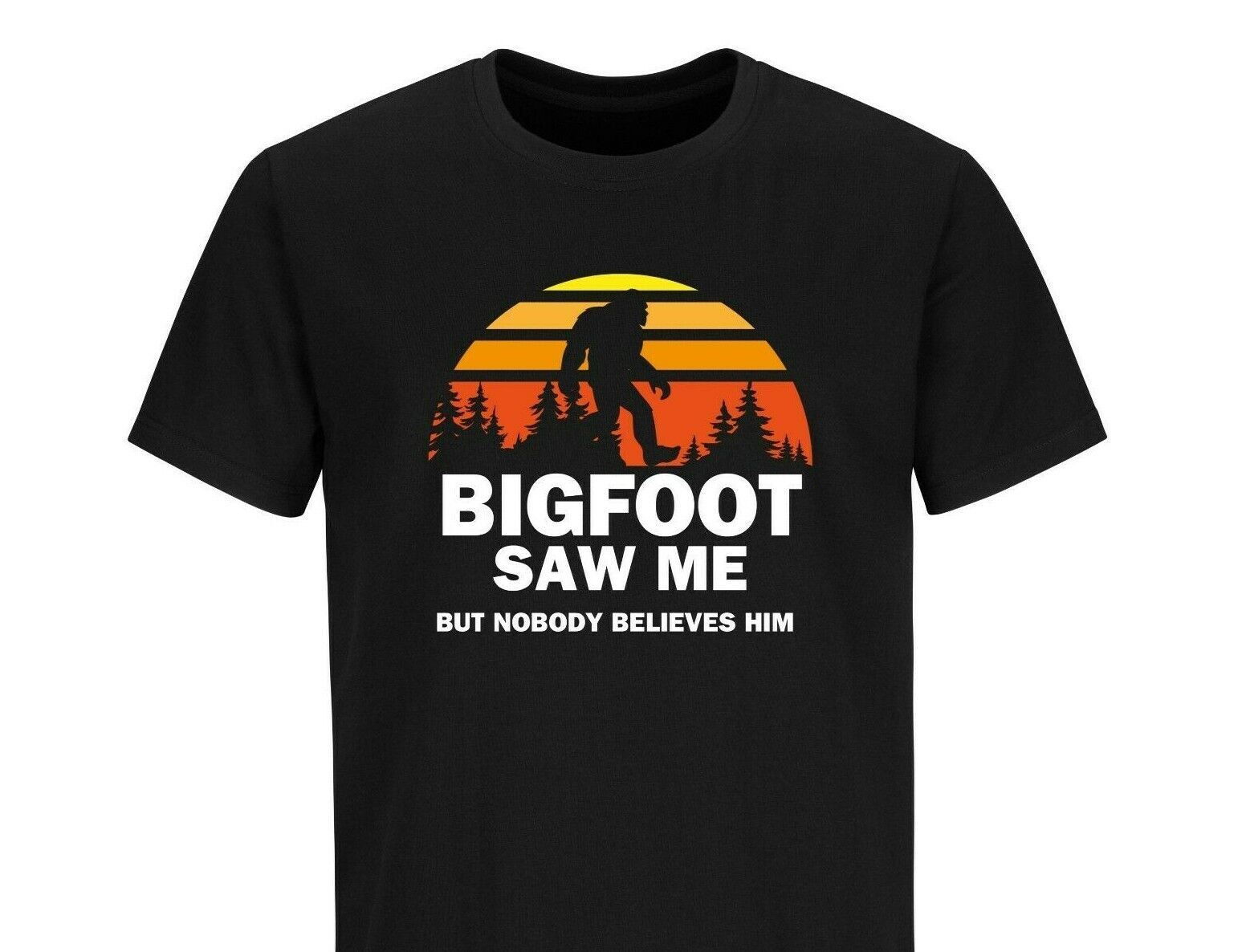 Bigfoot Saw Me But Nobody Believes Him T-Shirt Camping Shirts Sasquatch Hiking gallery