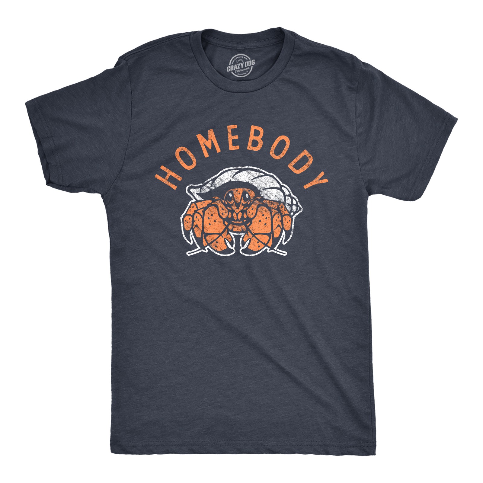 Mens Homebody T Shirt Funny Sarcastic Crab Shell Joke Tee for Guys gallery