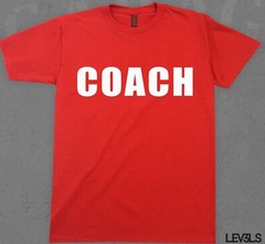 COACH T SHIRT TEAM COACH COLORS BASEBALL FOOTBALL BASKETBALL TEAM SPORTS
