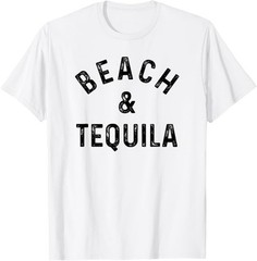 Beach & Tequila Funny Summer Vacation Saying Slogan T-Shirt