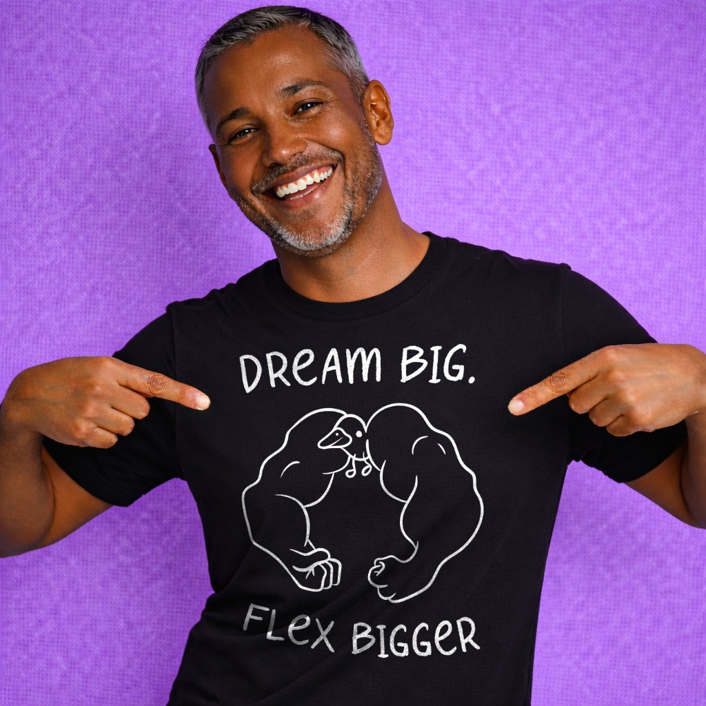 Dream Big Flex Bigger T-Shirt Funny Gym Workout Bodybuilding Tee gallery