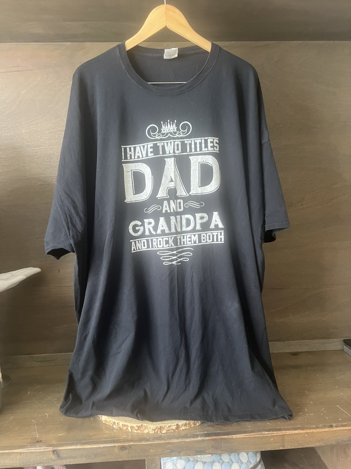 I Have Two Titles Dad And Grandpa Funny Father’s Day T-Shirt SIZE 6XL SHORT SLV