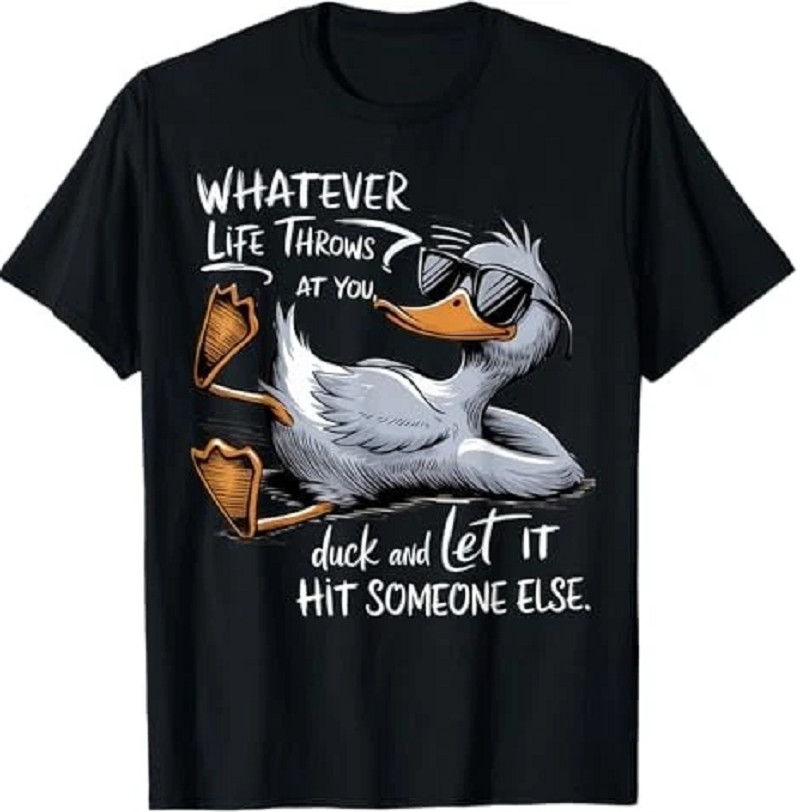 Funny Duck Graphic Tees Funny Quote Gift T-Shirt gallery