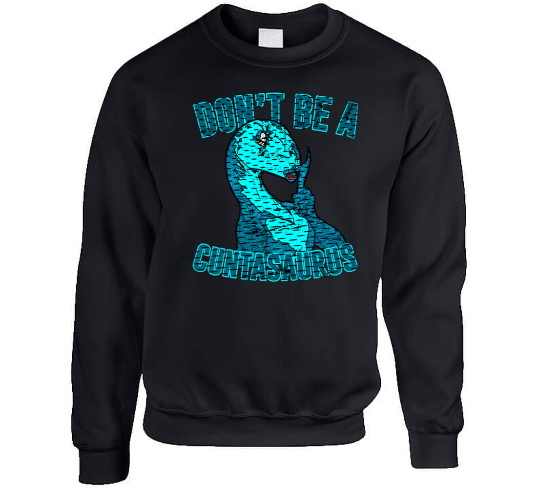 Don't Be A Cuntasaurus Funny Parody Joke Lol T Shirt gallery