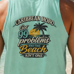 99 problem vacation funny Tank Top Beach coastal Caribbean hobo ocean Key west